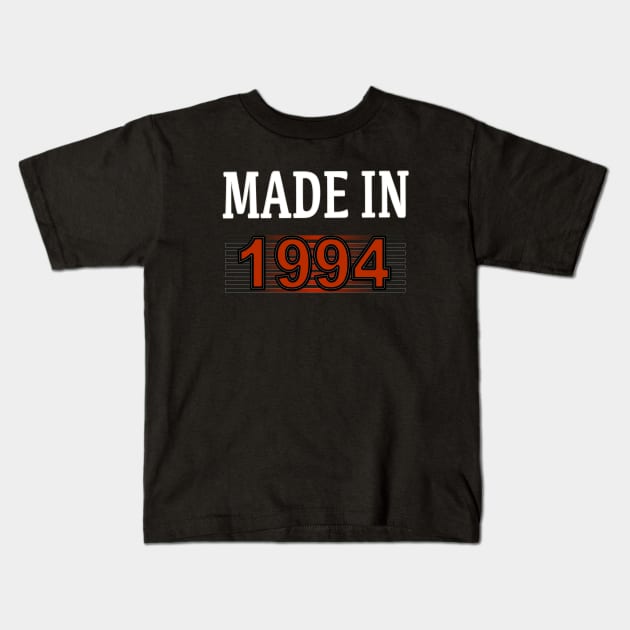 Made in 1994 Kids T-Shirt by Yous Sef